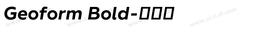 Geoform Bold字体转换